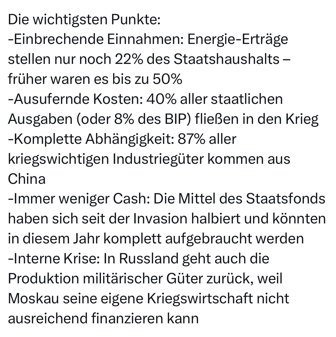 Das bestätigt erneut: Putins Russland wird seinen Angriffskrieg nicht ewig auf dem bisherigen Niveau führen können. Der Westen hätte, mit einer verstärkten Unterstützung der Ukraine, den ökonomisch längeren Atem. Es mangelt allein am politischen Willen.