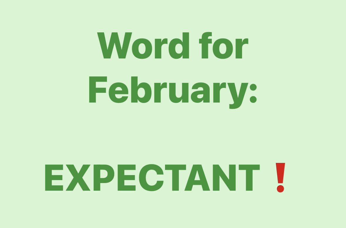 ThomasJStewart's tweet photo. Let us enter February with hearts full of expectancy of what God will do, in and through our lives.
#expectant
#oneword https://t.co/NlZorUZ8MM