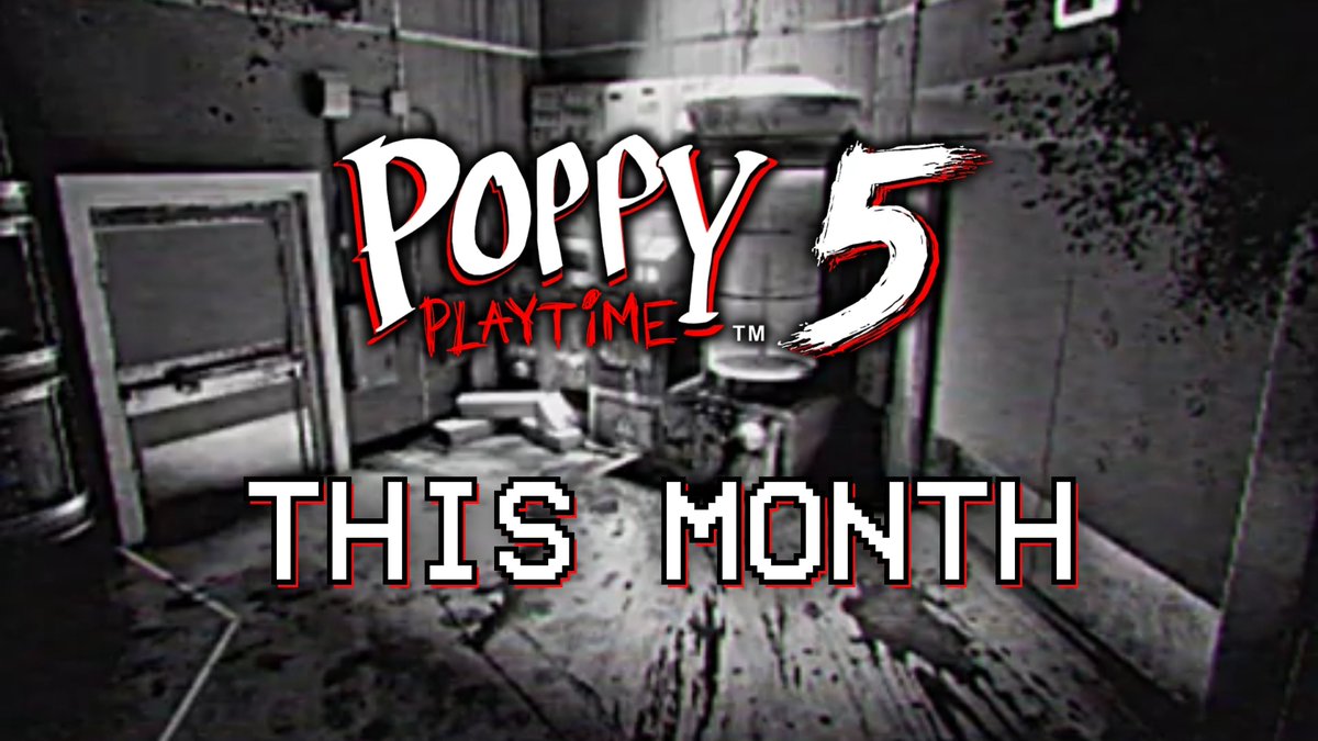 🔥 #PoppyPlaytime Chapter 5 is coming out THIS MONTH! (in 18 days). 📅