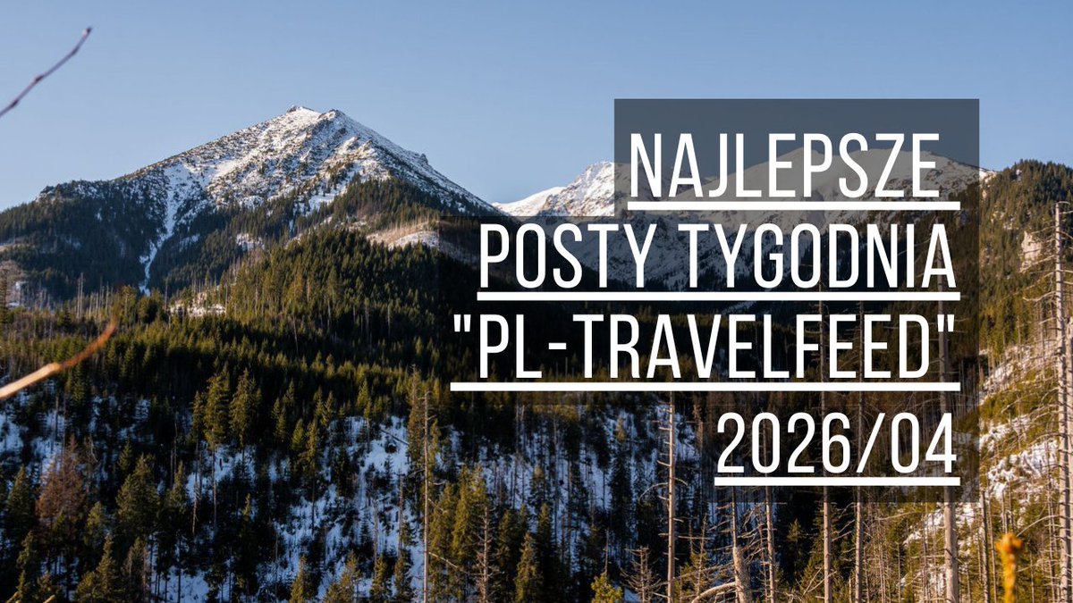 TravelfeedP's tweet photo. Najlepsze posty tygodnia "pl-travelfeed" 2026/04 https://t.co/OS387oYqxU #polish #travelfeedpl #konkurs #contest przez @joinTravelFeed https://t.co/XcdyC3vO2Y