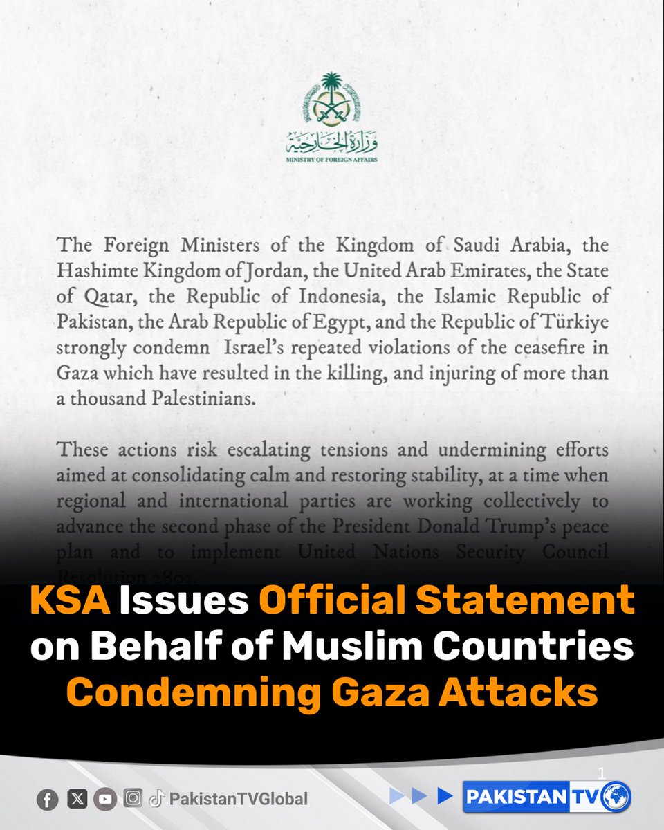 PakTVGlobal's tweet image. Saudi Arabia, representing several Muslim-majority nations including Pakistan, strongly condemned Israel’s repeated ceasefire violations in Gaza, resulting in the death and injury of over a thousand Palestinians.

#GazaCeasefire #SaudiArabia #MuslimWorld #PakistanTV