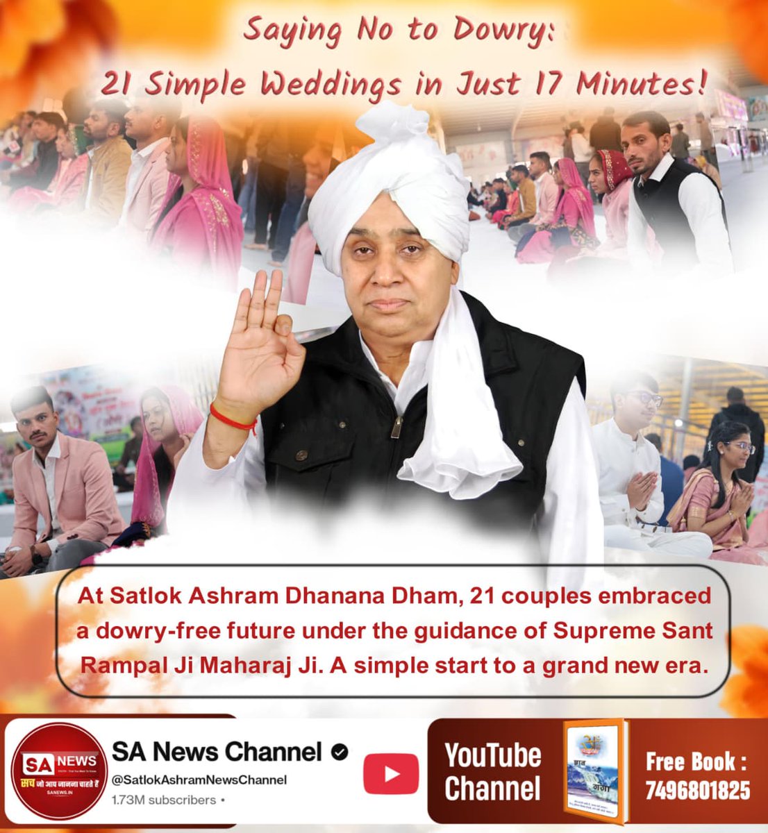 RANJEET11850451's tweet photo. If the mindset changes, the society changes!
Historical Scenery at Satlok Ashram Betul (Madhya Pradesh). Dowry-free marriage of 35 couples together. The storm of change became the inspiration of Sant Rampal ji.

#अब_भारत_बनेगा_दहेज_मुक्त

17 Minutes Dowry Free Marriages https://t.co/9deypqh1J5
