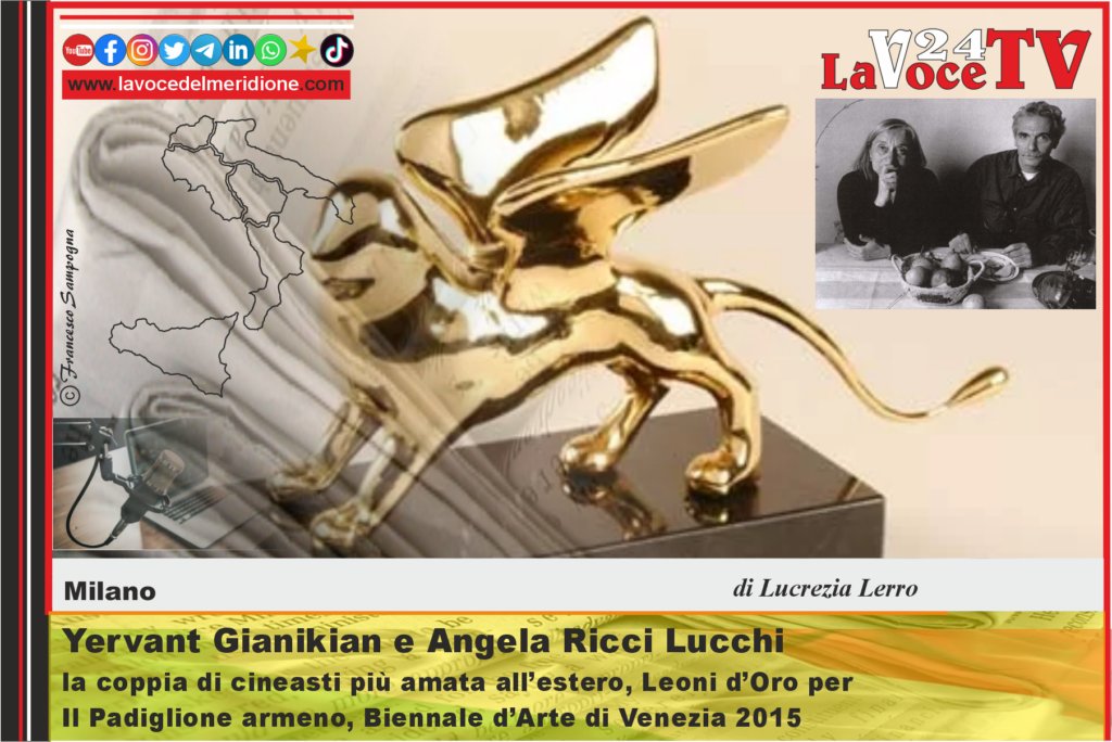 Yervant Gianikian e Angela Ricci Lucchi, la coppia di cineasti più amata all’estero, Leoni d’Oro per Il Padiglione armeno, Biennale d’Arte di Venezia 2015 di Lucrezia LERRO
lavocedelmeridione.com/2025/02/03/yer…