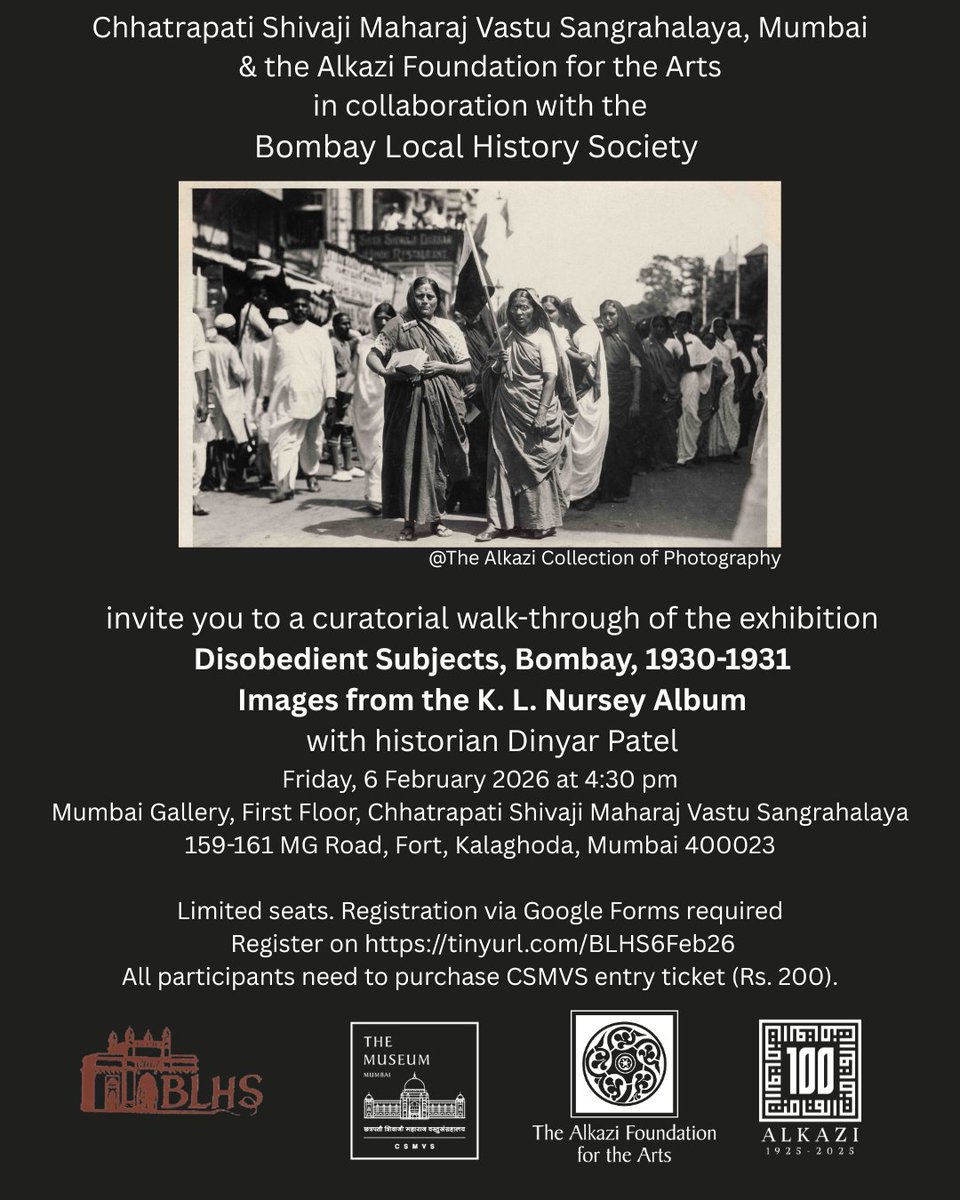 local_bombay's tweet photo. @CSMVSmumbai &amp; @AlkziFoundation in collab with BLHS orgn a curatorial walk-through with historian #DinyarPatel of the exhib. 'Disobedient Subjects, Bombay, 1930-1931' at the museum on Fri, 6th Feb 2026, 4.30 pm
Register here: https://t.co/5ts5QUjCGt https://t.co/BshRHOPqNx
