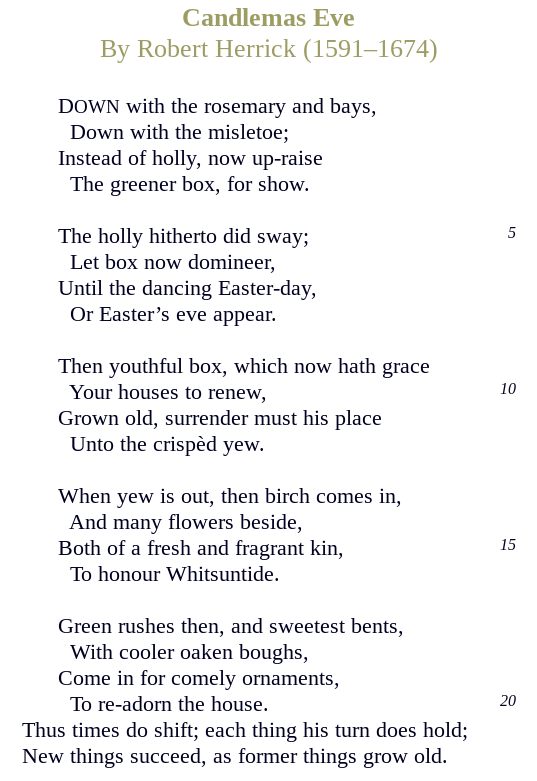 ClerkofOxford's tweet photo. A song for Candlemas Eve, when the holly and mistletoe of Christmas were finally taken down https://t.co/ofdsvawdOS

'Thus times do shift; each thing his turn does hold;
New things succeed, as former things grow old.' https://t.co/qiniejO2SP