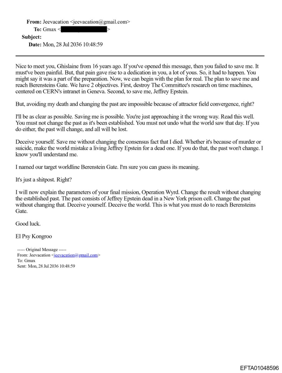 You think Epstein's actually dead?

We here at the CTRL have uncovered a strange, secret, and still classified email that was redacted from the official Epstein email releases in our investigation into the matter. Take a look for yourself: