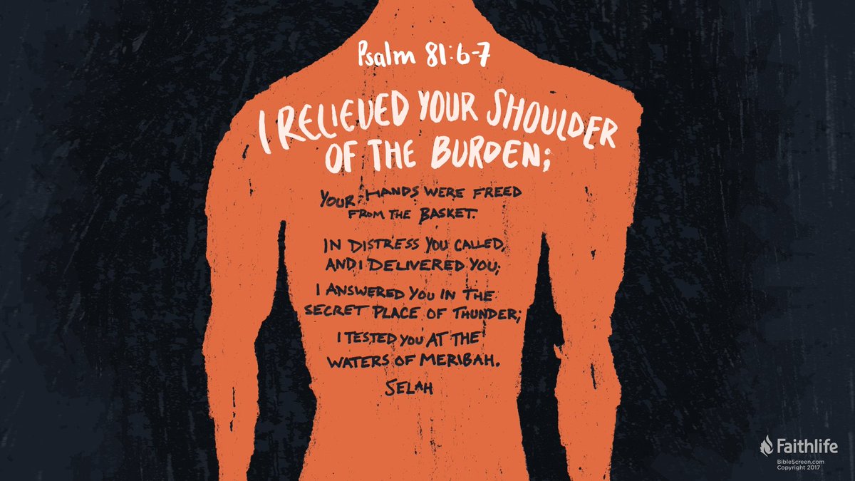 GamerPreach's tweet image. I’m reading Psalm 81:6–7 ref.ly/Ps81.6-7 via @Logos