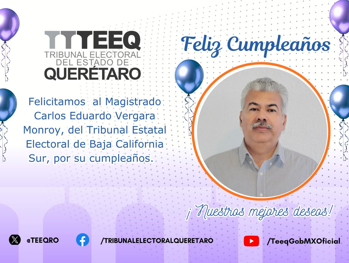 El <a href="/TEEQRO/">Tribunal Electoral del Estado de Querétaro</a> felicita al Magistrado Carlos Eduardo Vergara Monroy del 
<a href="/TEEBCS/">Tribunal Estatal Electoral BCS</a>,  por su cumpleaños, deseándole salud, bienestar y éxito tanto en lo personal como en lo profesional.

 Daniel Estrada García, <a href="/jossirais/">jossirais</a>, <a href="/MagdoRGutierrez/">RICARDO GUTIERREZ</a>