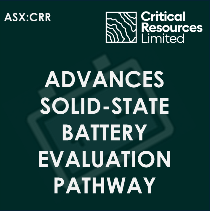 Critical_CRR's tweet image. We've just released the following announcement: CRR Advances Solid State Battery Evaluation Pathway

Check out the full announcement and join in with the conversation at: criticalresources.com.au/announcements/…

#CRR#ASXCRR #SolidState #BatteryTech #EnergyStorage #Lithium #TechInnovation
