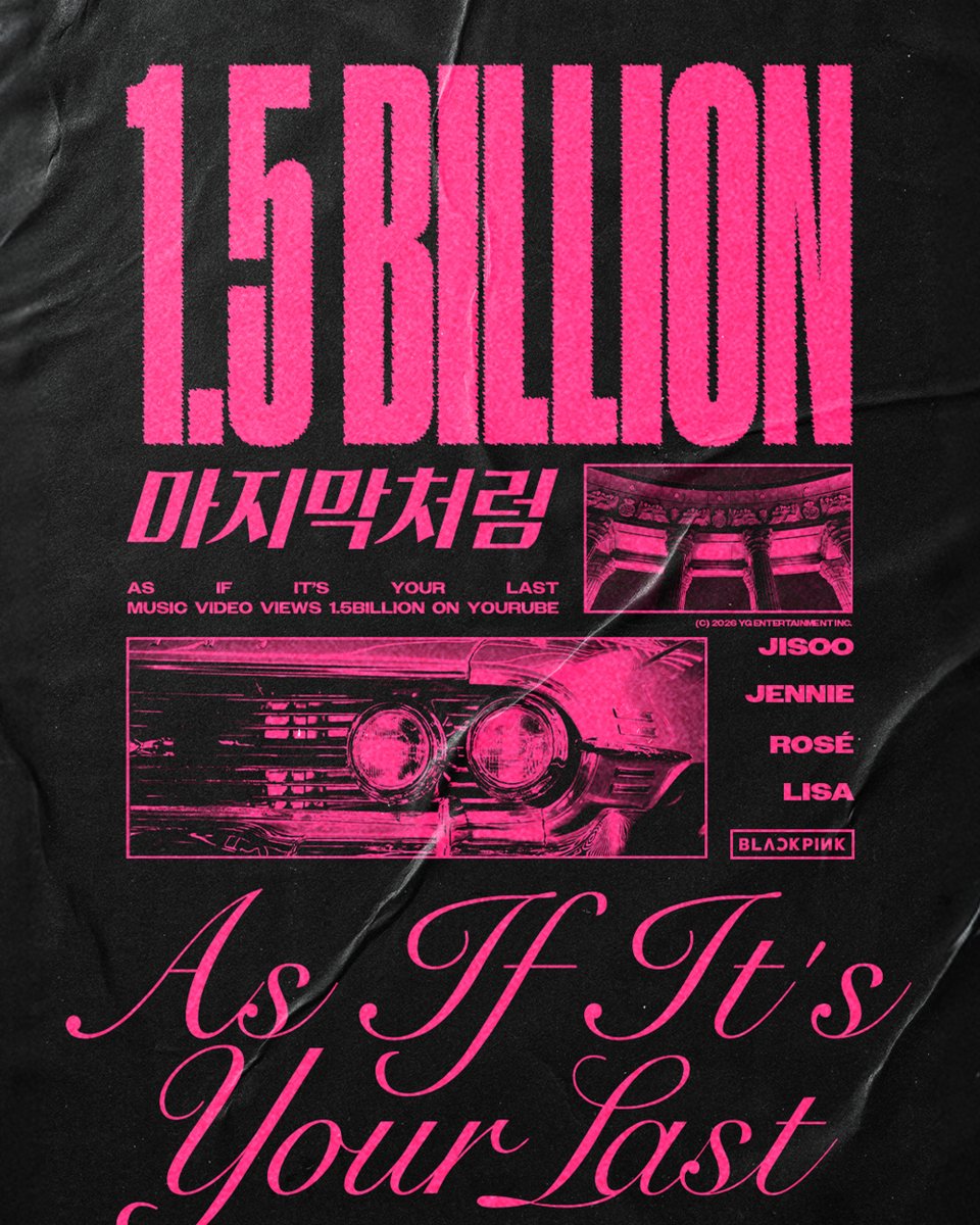 #BLACKPINK ‘마지막처럼 (AS IF IT'S  YOUR LAST)’ M/V HITS 1.5 BILLION VIEWS @Youtube BLINKs worldwide, thank you so much!

‘마지막처럼 (AS IF IT'S  YOUR LAST)’ M/V
🎥youtu.be/Amq-qlqbjYA

#블랙핑크 #ASIFITSYOURLAST #마지막처럼 #MV #1_5BILLION #YOUTUBE #YG