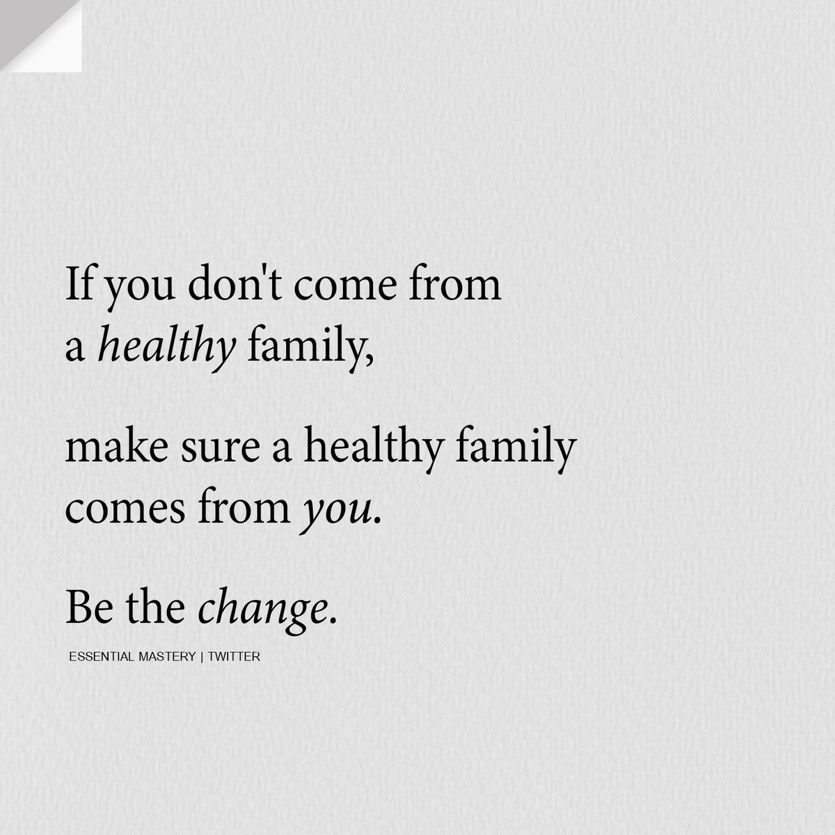 EssentialMastry's tweet image. Be the change.