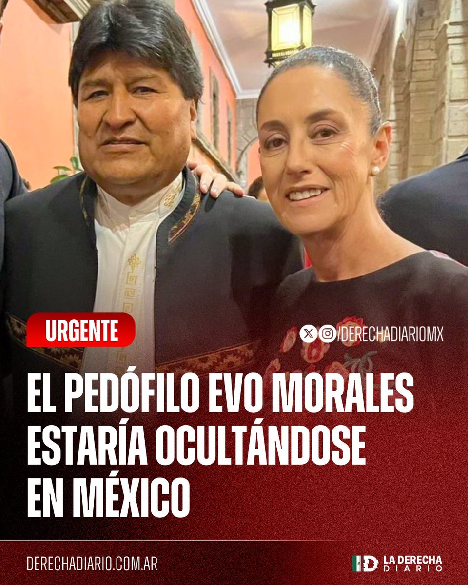 🇲🇽🇧🇴 | #PorSiNoLoViste El pedófilo Evo Morales estaría ocultándose en México, luego de que se reportara su desaparición de Bolivia debido a la presión judicial que enfrenta por delitos graves, según el diputado boliviano Edgar Zegarra.