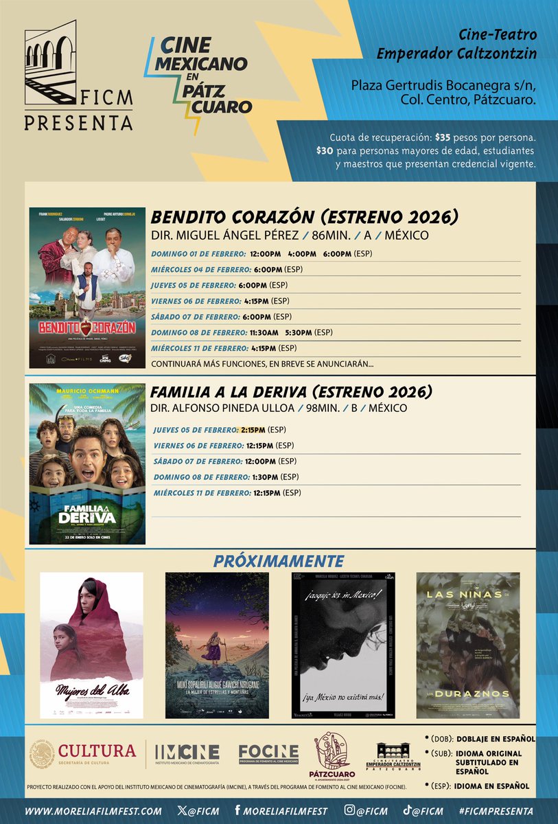 FICM Presenta: Cine mexicano en Pátzcuaro.
Cartelera del 1 al 11 de febrero, en el Teatro Emperador Caltzontzin 🎬🍿🎫

Proyecto realizado con el apoyo del Instituto Mexicano de Cinematografía (IMCINE), a través del programa de Fomento al Cine Mexicano (FOCINE).

#FICM #FOCINE