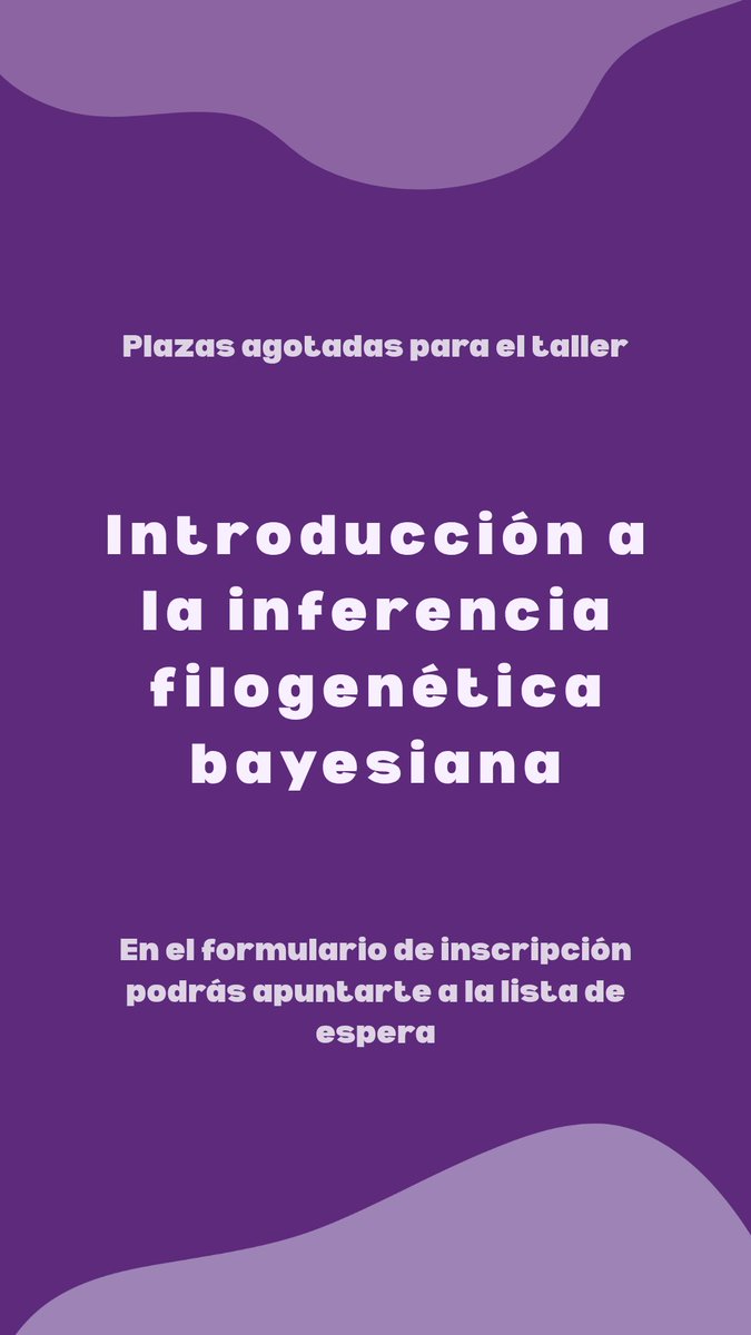 EJIP2026's tweet photo. 🇪🇸 🚨¡Plazas agotadas en el taller de Introducción a la inferencia filogenética bayesiana! 

🇬🇧 🚨The workshop Introducción a la inferencia filogenética bayesiana fully booked! https://t.co/d4CDxAvCfn