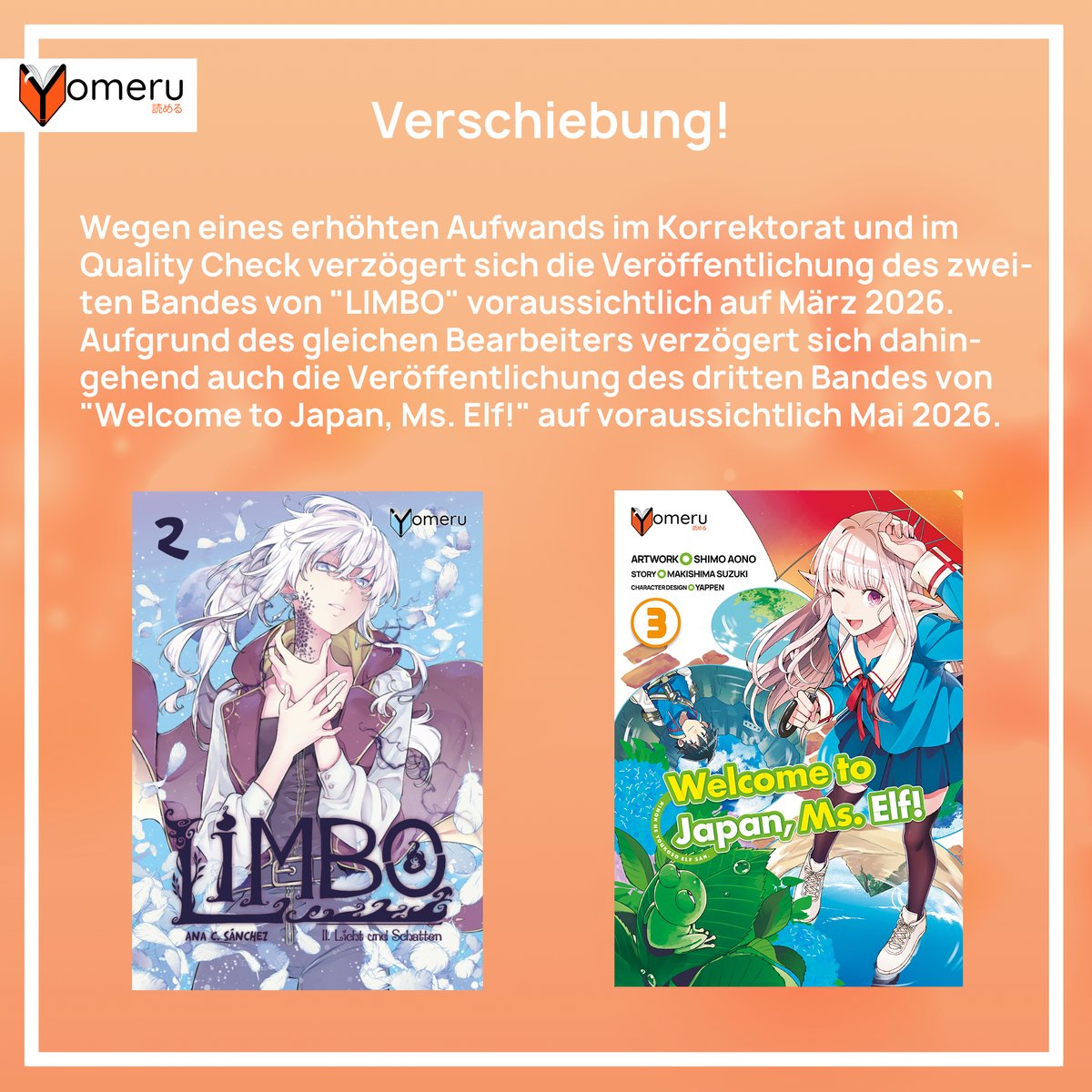 Leider kommt es bei zwei unserer Titel in absehbarer Zeit zur Verschiebung. Mehr dazu im Bild.

Wir bitten um Entschuldigung und bedanken uns für eure Geduld! 🙏