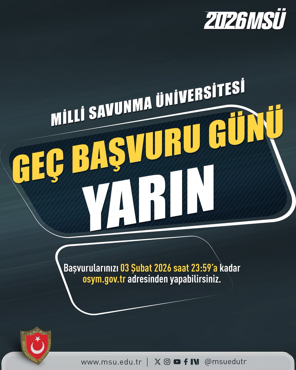 Bu yılki Milli Savunma Üniversitesi başvurularını yapmayan sevgili gençler, yarın (3 Şubat 2026) bir günlüğüne ais.osym.gov.tr adresinde erişime açılacak geç başvuru imkanını kaçırmayın!

#MilliSavunmaÜniversitesi #MSÜ #2026MSÜ #MSÜSINAVI