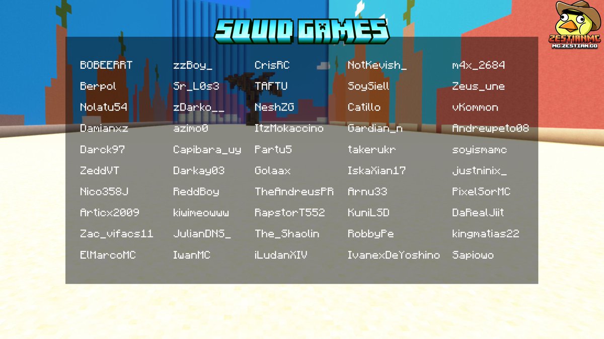 Primeros 50 jugadores confirmados de los 200 para los Squid Games del 8 de Febrero.

¡Todavía hay cupos disponibles!
