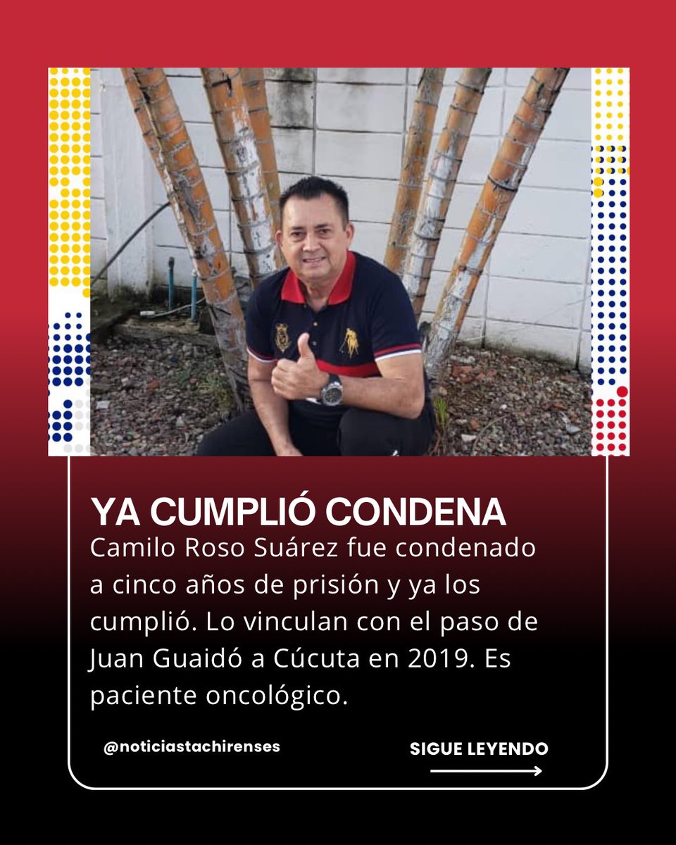 lorebornacelly's tweet image. El tachirense Camilo Roso fue condenado a cinco años de prisión por ayudar a @jguaido a cruzar a Cúcuta. Ya cumplió su condena y sigue detenido. El hombre de 65 años es paciente oncológico y su familia espera la liberación.