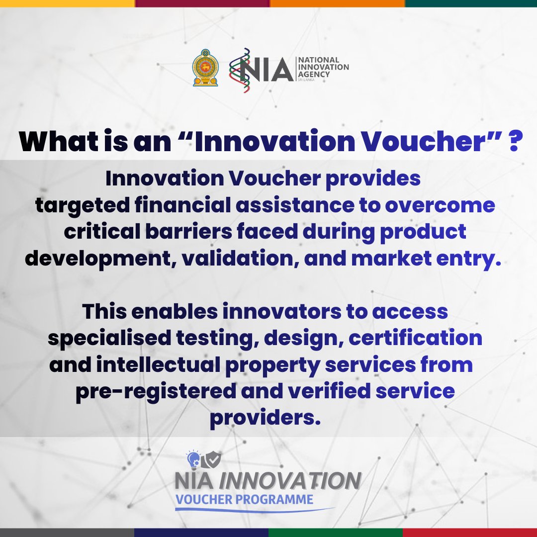 NationalInnova2's tweet photo. The National Innovation Agency (NIA) proudly introduces the Innovation Voucher Programme, launched for the first time in Sri Lanka to empower innovators, startups, SMEs, and universities to turn ideas into real-world impact. https://t.co/lx7lsYAQJU