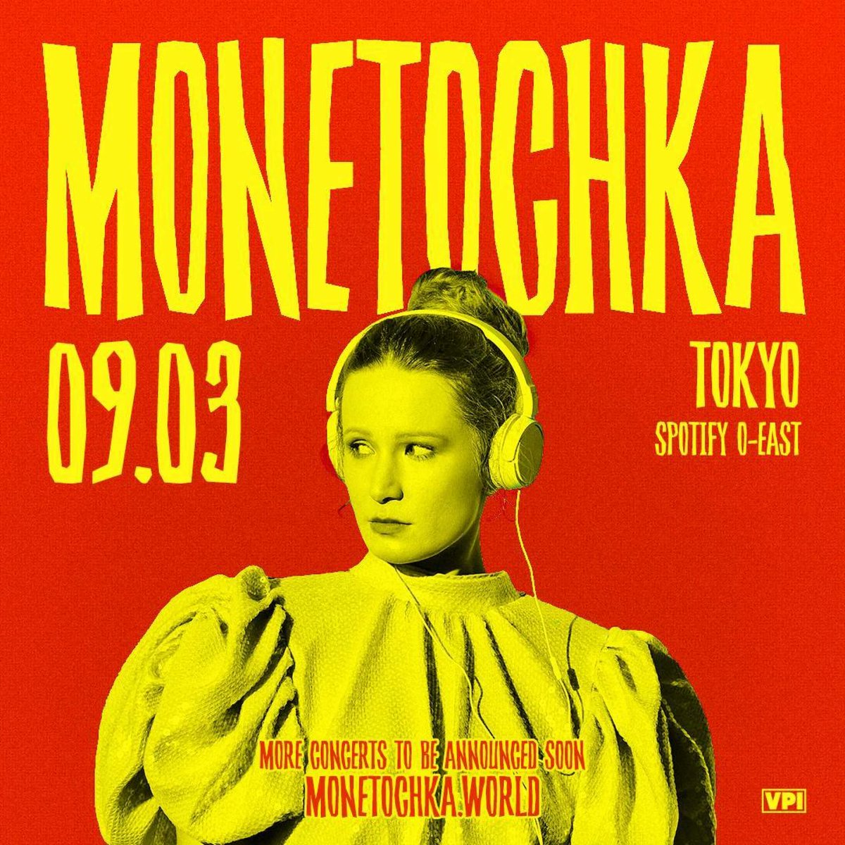 Monetochka (モネトチカ) 東京公演 
3月9日  
Spotify O-EAST 

br-vpi.zaiko.io/e/monetochka-f…
チケット：br-vpi.zaiko.io/buy/1z7W:KN8:9… 

ミュージシャンのモネトチカは、ウクライナ戦争に抗議したことを理由に、2022年以降ロシアに居住していません。ロシアでは「外国エージェント」に指定されています。1/2