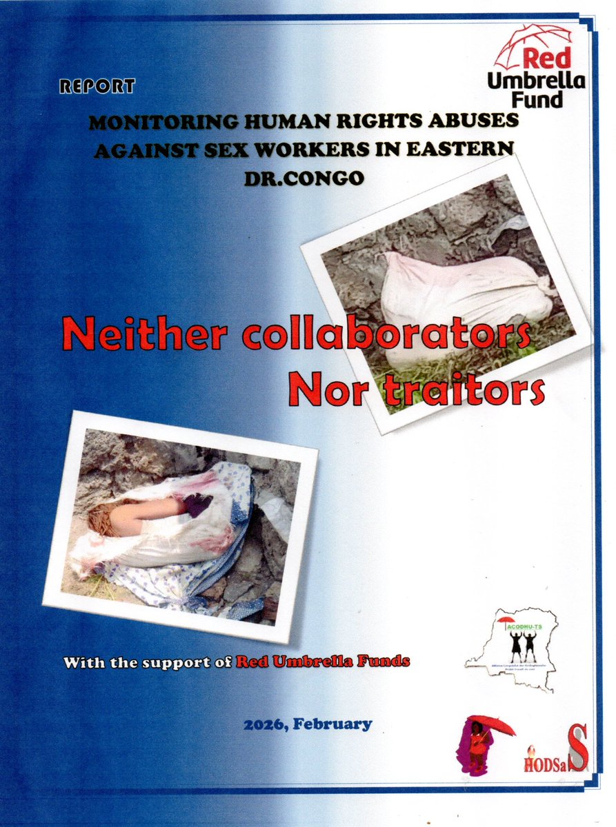 ModesteMAMBO1's tweet photo. Monitoring report on cases of violence against sex workers in eastern DRC, from January 1, 2025 to January 30, 2026. Thank you. Merci @redumbrellafund for suporting @Acodhu_TS with the assistance support of @HodsasC @FJS @GlobalSexWork @AfricaSexWork @Theartoftexas @PNMLS_RDC https://t.co/4KUdY4IyVt