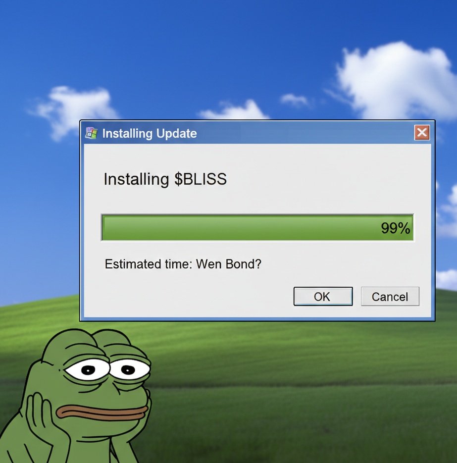 Wen Bond?.

It's super close ! 

Install more $Bliss in your wallet.