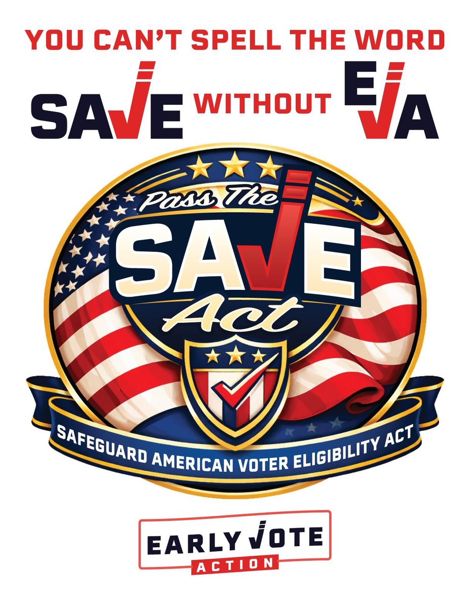 ScottPresler's tweet image. You can’t spell the SAVE Act without EVA. 

@EarlyVoteAction is committed to election integrity &amp;amp; 

we will not stop until the SAVE Act is on President Trump’s desk to be signed into law!
