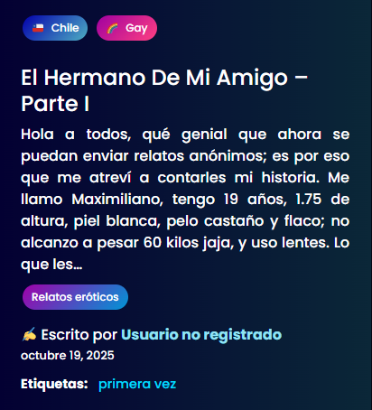 relatos_gay_cl's tweet photo. 𝗥𝗘𝗟𝗔𝗧𝗢 𝗗𝗘𝗦𝗧𝗔𝗖𝗔𝗗𝗢: El hermano de mi amigo – Parte I 🍆🔥

𝗥𝗘𝗟𝗔𝗧𝗢 𝗖𝗢𝗠𝗣𝗟𝗘𝗧𝗢: https://t.co/t5DIo8oc74 https://t.co/UcxZCpctsE