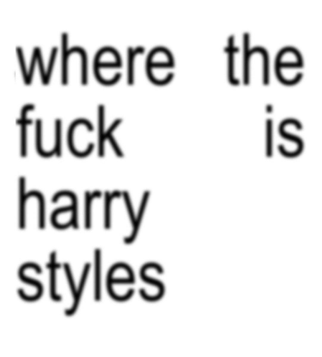 babyniko777's tweet photo. WHERE THE FUCK IS HARRY STYLES #GRAMMYs #GRAMMYs2026 https://t.co/mEXsUdZXmq