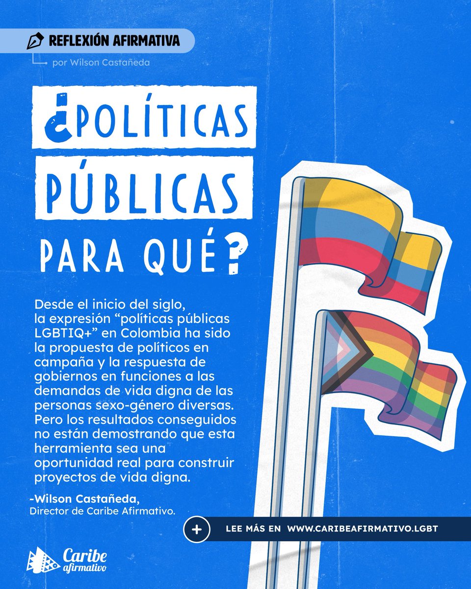 Caribeafirmativ's tweet photo. ✍🏽🏳️‍🌈 “Todavía estamos a tiempo de enderezar la política pública nacional, implementar las que están quietas, reconducir las equivocadas y activar mecanismos de construcción de las que están pendientes”. —@WillCastanedaC https://t.co/bo7RslZHBc