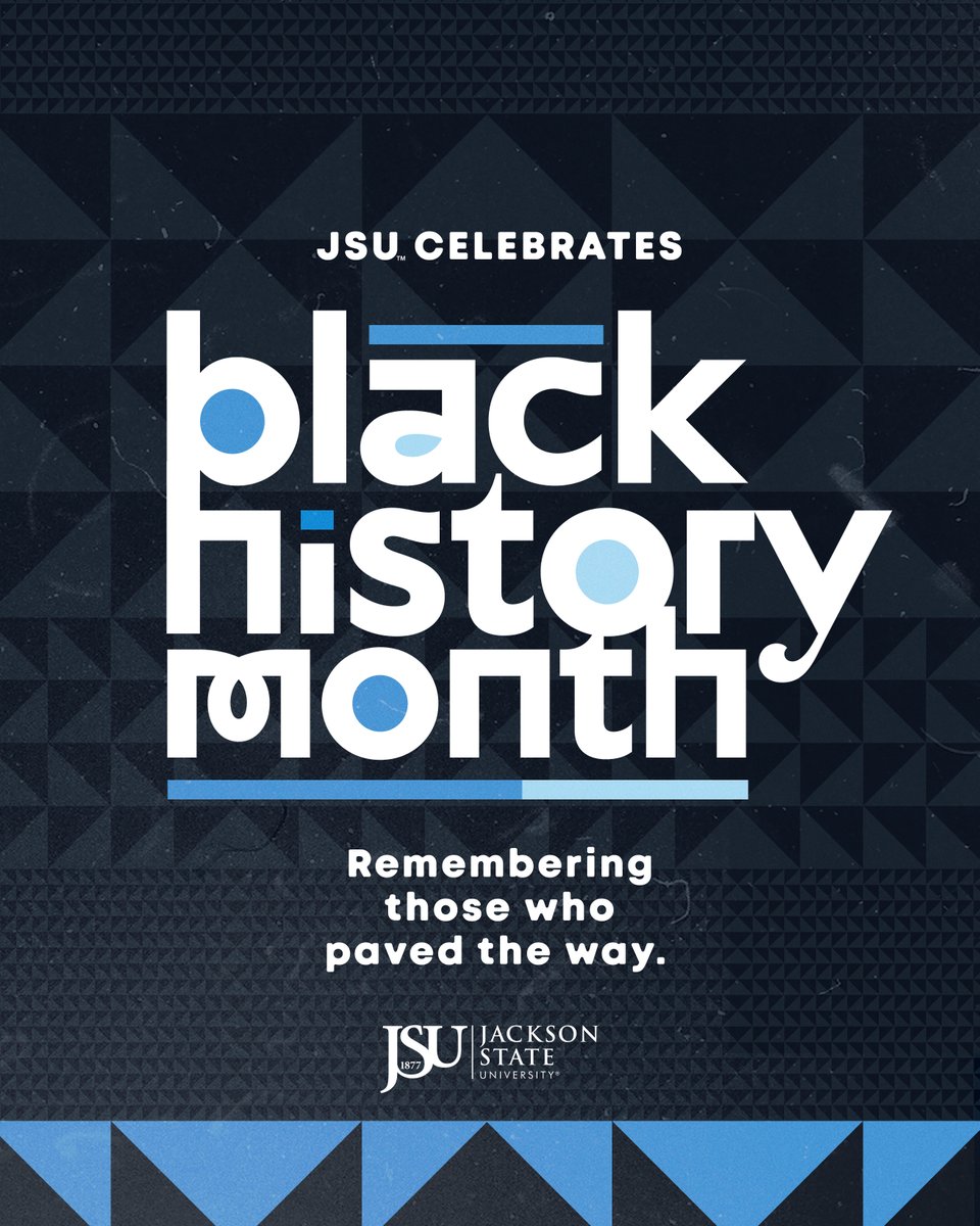 Happy Black History Month! 

#JacksonStateUniversity