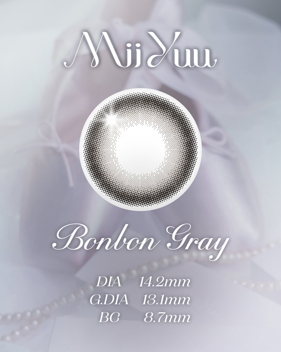 儚げなグレー🪽₊˚

🩶 #ボンボングレー
DIA : 14.2mm
G.DIA : 13.1mm
BC : 8.7mm
含水率：38.5%
1day(1箱10枚入り)

#MiiYuu #ミィーユ