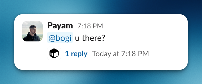 We got <a href="/usebogi/">bogi</a> in Slack!

General access coming soon :)

usebogi.com