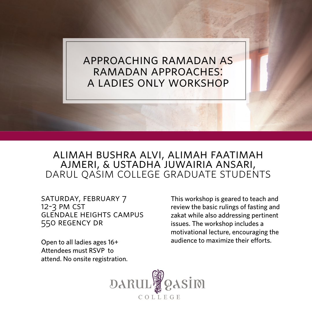 DarulQasim's tweet photo. 🌙 Approaching Ramadan as Ramadan Approaches 🌙

As Ramadan draws near, take time to prepare your heart, mind, and actions for the most blessed month of the year. Join us for an impactful ladies-only workshop designed to help you enter Ramadan with confidence, clarity, and motivation.

📅 Saturday, February 7 | 12–3 PM CST
📍 Glendale Heights Campus
• Open to all ladies ages 16+
⚠️ RSVP required — no onsite registration

🔗 Reserve your spot now:
https://t.co/sLAs7LXJnB