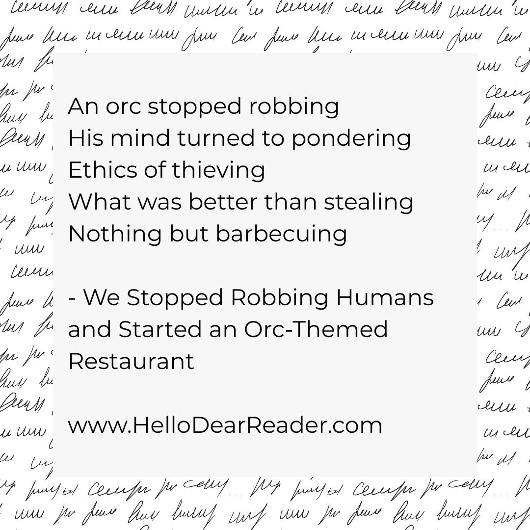 jason_delph's tweet photo. An orc stopped robbing
His mind turned to pondering
Ethics of thieving
What was better than stealing?
Nothing but barbecuing!
- We Stopped Robbing Humans and Started an Orc-Themed Restaurant
https://t.co/JZrOcAr5Ry
#poetry #CozyFantasy #HelloDearReader https://t.co/Ow87iGJEIP