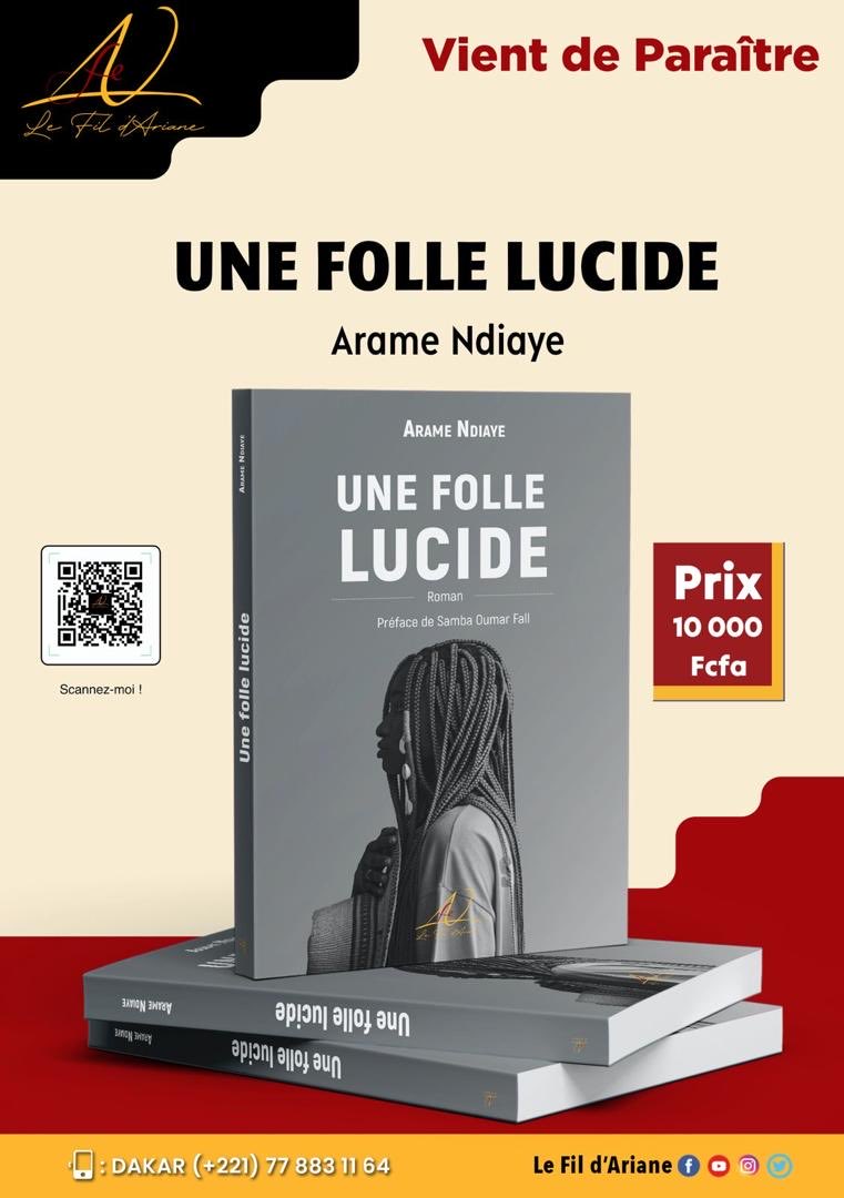 arame010's tweet photo. Aujourd’hui, mon livre Une folle lucide a vu le jour.
J’ai encore du mal à réaliser que ce projet, que je pensais voir naître il y a déjà des années, est enfin là.

Un grand merci à ma maison d’édition Fil d’Ariane et à mon préfacier Samba Oumar Fall.

#litterature 
#kebetu https://t.co/yLvjFLGJjS