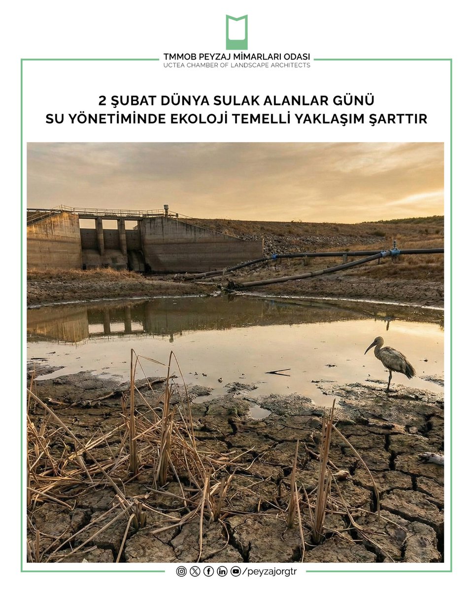 BASIN AÇIKLAMASI 2 ŞUBAT DÜNYA SULAK ALANLAR GÜNÜ | SU YÖNETİMİNDE EKOLOJİ TEMELLİ YAKLAŞIM ŞARTTIR

TMMOB Peyzaj Mimarları Odası
16. Dönem Yönetim Kurulu

Açıklamanın tamamı internet sitemizde.

peyzajmimoda.org.tr/icerik/2026020…