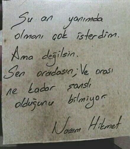 Şu an yanımda olmanı çok isterdim..