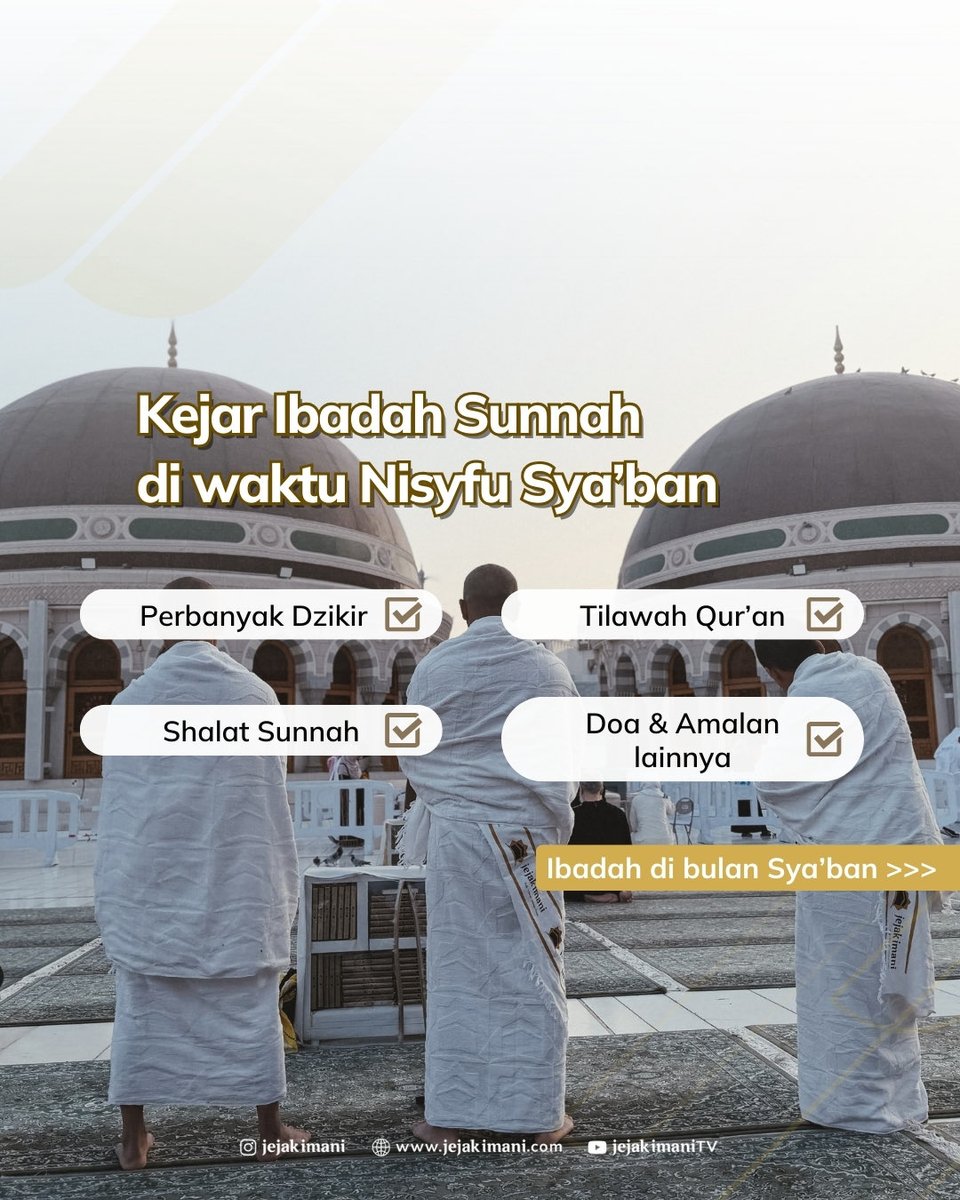 jejakimani's tweet image. Catat! Malam Nisyfu Sya’ban👇🏻
Yuk mulai sibukkan diri dengan kejar pahala berlipat. Semoga Allah sampaikan kita di bulan Ramadhan 1447 H 🥹🤲🏻
#jejakimani #nisyfusyaban #syaban #doa #ramadhan2026