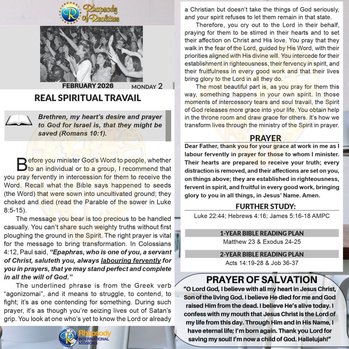 Before you speak to any soul—whether unsaved, lukewarm, or even mature—first labour fervently in prayers for those to whom you'd minister to. Plough their heart through intense contending intercession; refusing to leave them as they are. 
In the heat of those tears and soul