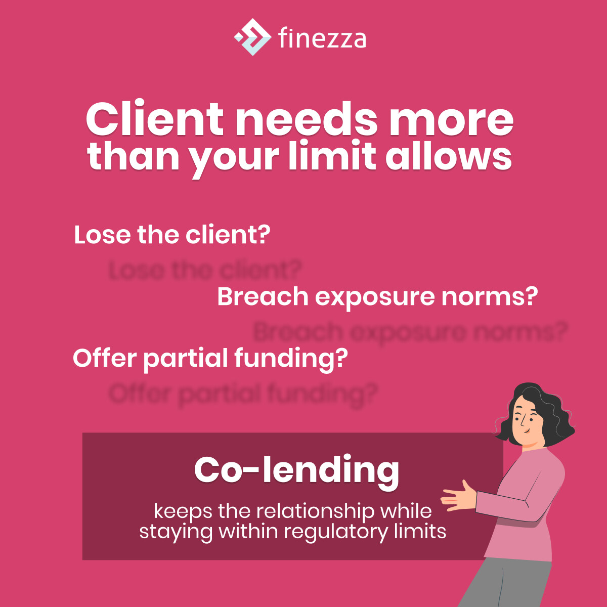 FinezzaHQ's tweet photo. Client needs expansion capital beyond your exposure limit.
Co-lending: Bank funds majority, you fund minority.
Client gets the full amount, and you deploy a fraction.
LMS splits payments automatically between partners.
https://t.co/0JuIpkLUYx
#Finezza #CoLending https://t.co/LYs7jOQptt