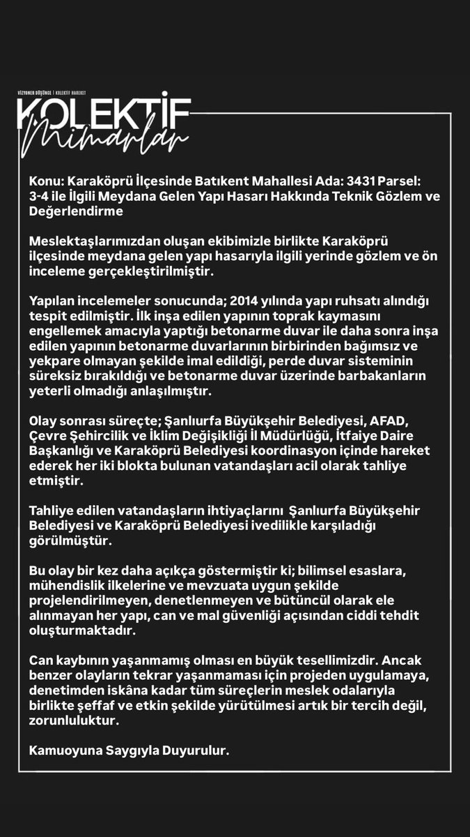 Mimar Reşit Dedeoğlu, Dün Karaköprü ilçesinde meydana gelen istinat duvarının yıkılmasının ardından yazılı bir açıklama yaptı.