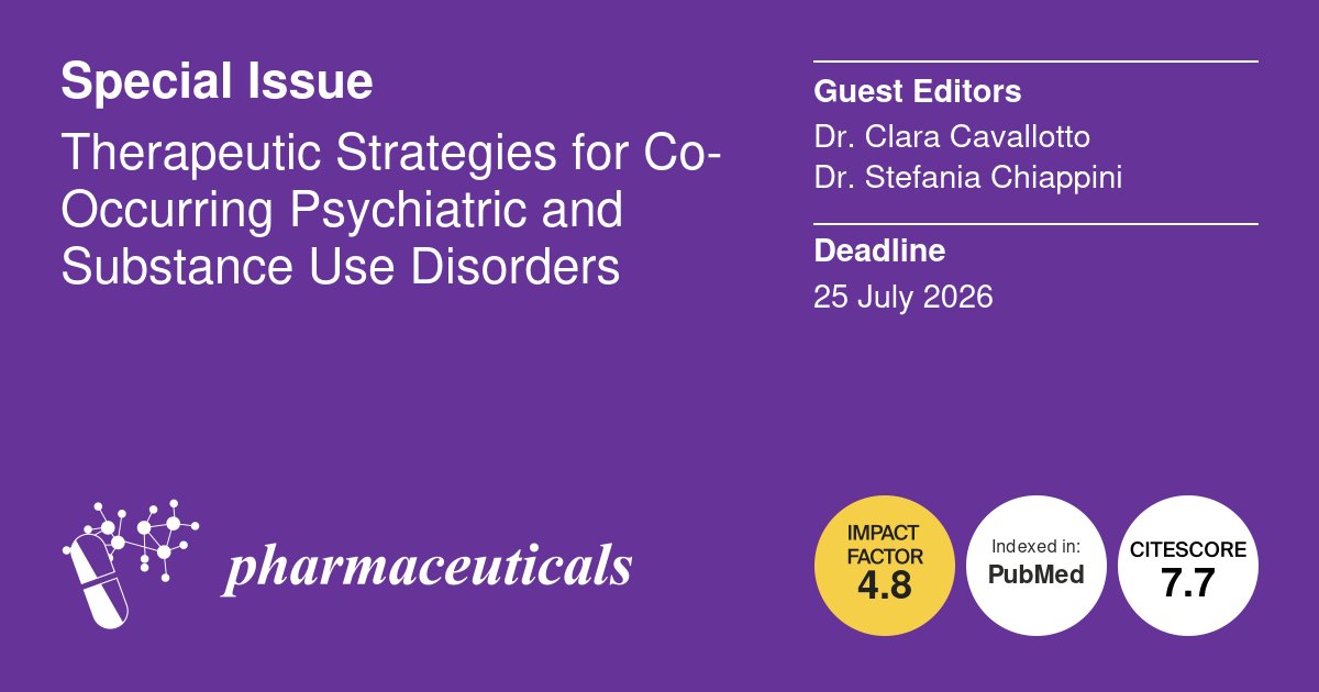 Pharmaceut_MDPI's tweet image. 📢#Specialissue: #Therapeutic Strategies for Co-Occurring #Psychiatric and Substance Use Disorders 
⏰Deadline: 25 July 2026 
🎓Guest Editors: Dr. Clara Cavallotto and Dr. Stefania Chiappini
📖Find out more at mdpi.com/journal/pharma… @MDPIBiologySubj