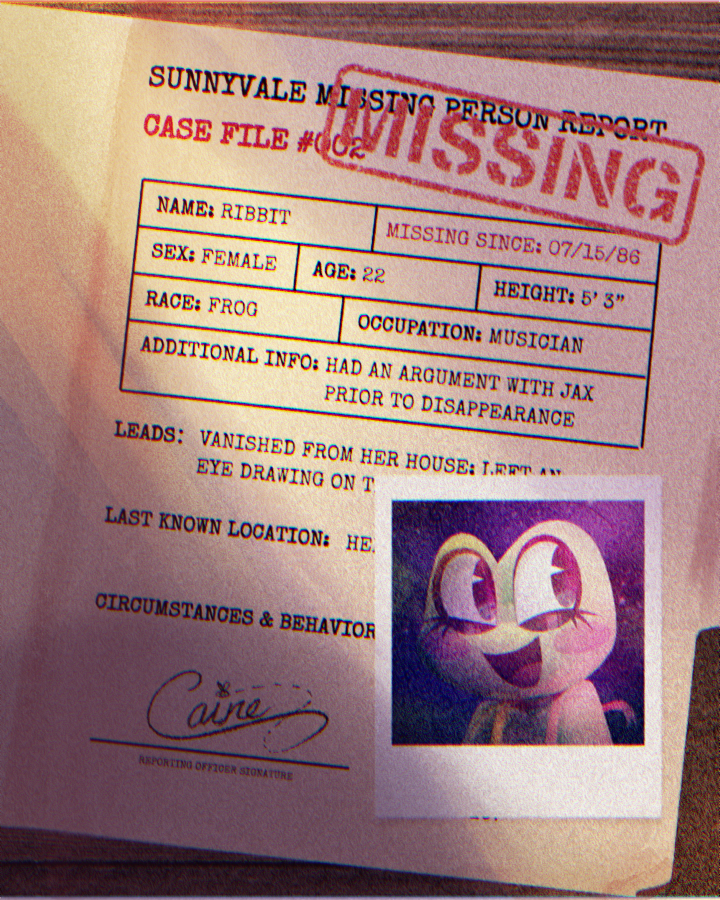 ArtsyAnnieRose's tweet photo. CASE FILE #002: RIBBIT
“News flash, sunshine, but I’ve been through this whole spiel before. Ribbit went M.I.A. Happens to the best of us. But if you wanna play this mystery game, be my guest. Just know you’re wasting your time.”
#tadc #theamazingdigitalcircus #byde https://t.co/bcOQkUMV4p