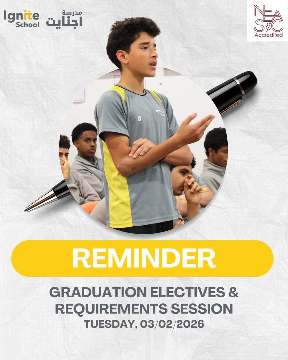 Igniteschooldxb's tweet photo. Please be reminded that the Graduation Electives &amp; Requirements Session will be held on Tuesday, February 3, 2026. Attendance is highly encouraged as students prepare for graduation.

#IgniteSchool #GraduationPrep #GraduationRequirements #ElectivesSession #AcademicPlanning https://t.co/1vCH6PVNNb