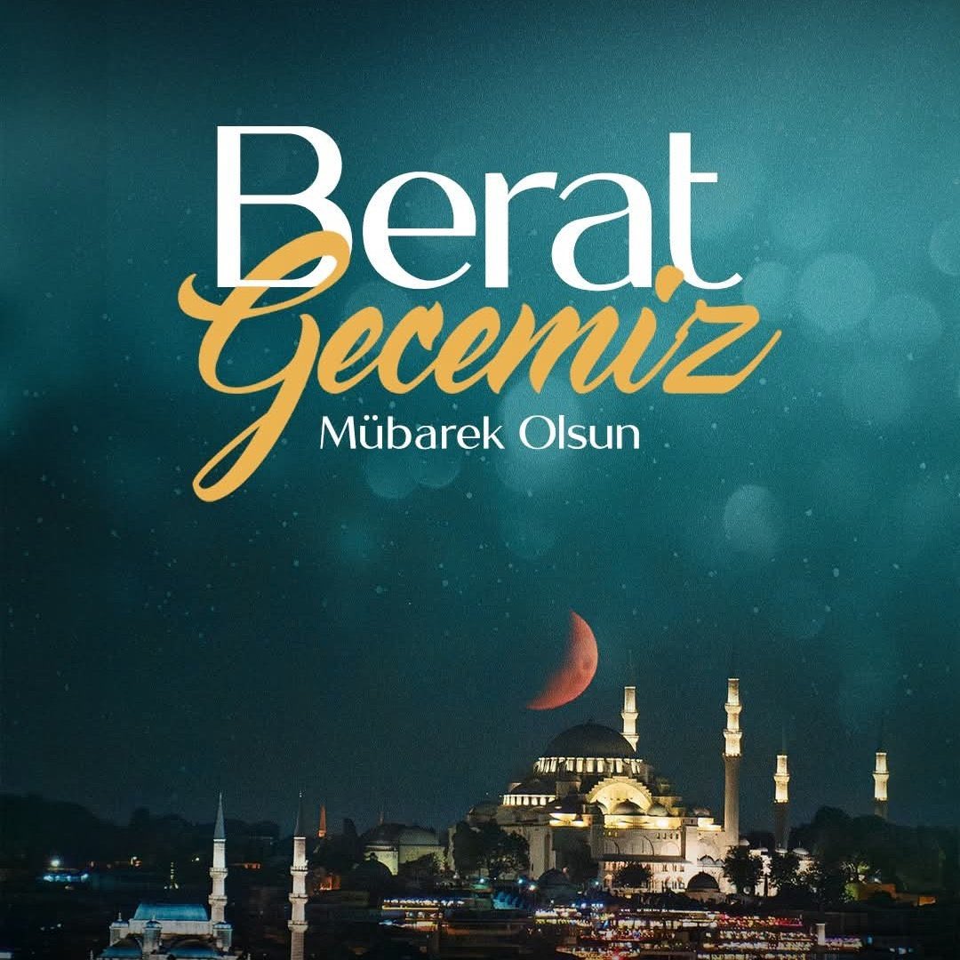 Cenâb-ı Hak, bu gece hürmetine aziz milletimize ve ümmet-i Muhammed’e hayır ve bereket ihsan eylesin.

Berat Gecemiz Mübarek Olsun. 🌙

#BeratGecesi
#BeratKandilimiz