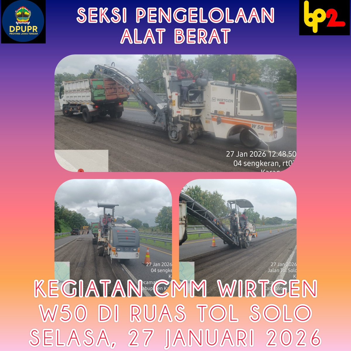 Bp2ProvJtg's tweet photo. Kegiatan pekerjaan CMM WIRTGEN W50 DI ruas tol SOLO
Selasa, 27 Januari 2026

#ngopeninglakoni 
#ahmadluthfi 
@dpuprjateng 
@humasjateng 
@provjateng https://t.co/J1afXeE2LM