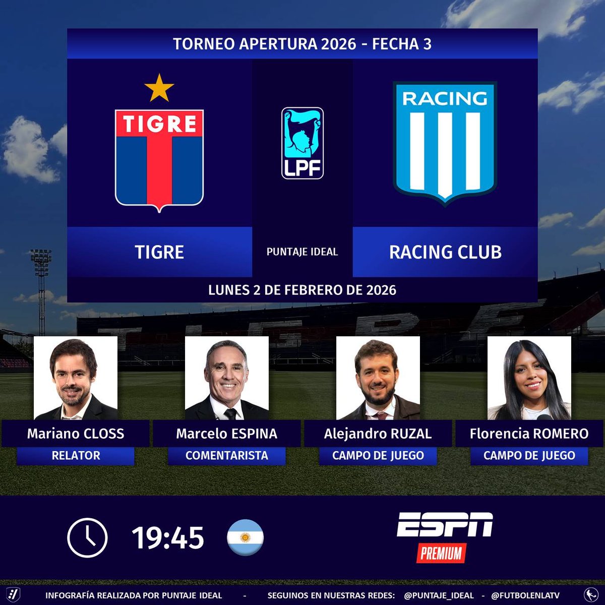 ⚽ #TorneoApertura2026 🇦🇷 | #Tigre vs. #Racing
🎙 Relator: Mariano Closs
🎙 Comentarista: <a href="/marceloespina8/">Marcelo Espina</a>  
🎙 Campo de juego: <a href="/AleRuzal/">Alejandro Ruzal</a> - <a href="/florjuy_/">Flor Romero</a> 
📺 #ESPNPremium 🇦🇷
🤳 #LPFxESPN - #PackFutbol 
Dale RT 🔃