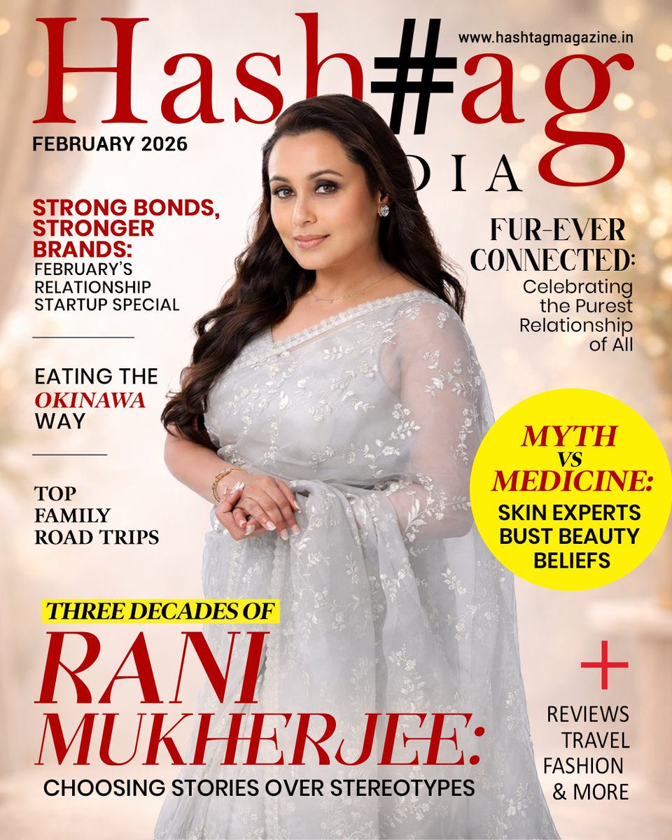 Three decades of choosing stories over stereotypes, our February cover star #RaniMukerji marks 30 years of impactful cinema. 
Inside: family road trips, myth vs medicine beauty truths, and curated fashion, travel, and reviews

Read Now: hashtagmagazine.in