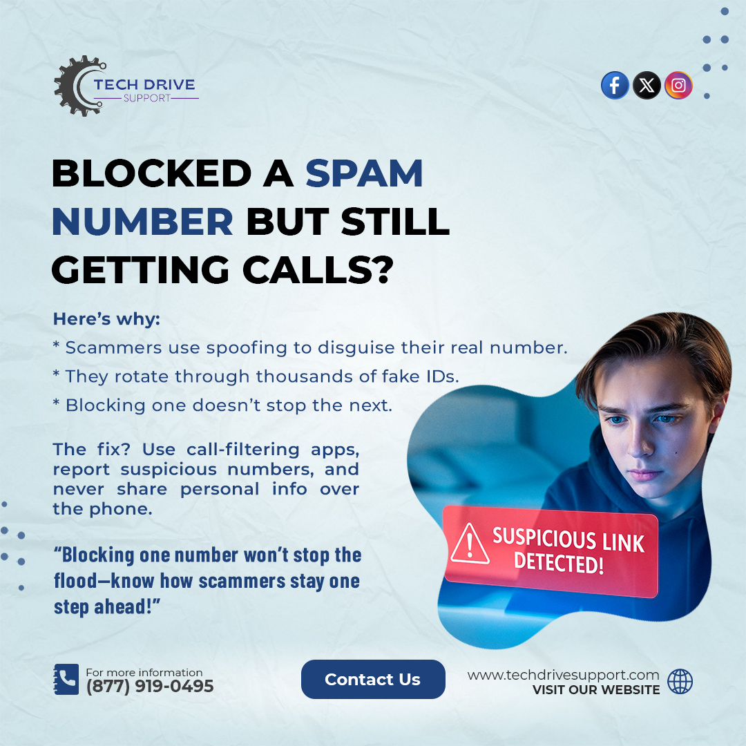 techdrivesprt's tweet photo. Blocking one number ≠ blocking the scam. Spoofers flood phones with fake IDs. Protect yourself with call-filtering apps and vigilance!

📞 +1 (877) 919-0495
📩 support@techdrivesupport.com
🌐 https://t.co/nMbUyMCgnB

#ScamAlert #Spoofing #CyberSafety #BlockScamCalls #Protect https://t.co/K4yeq68LaP
